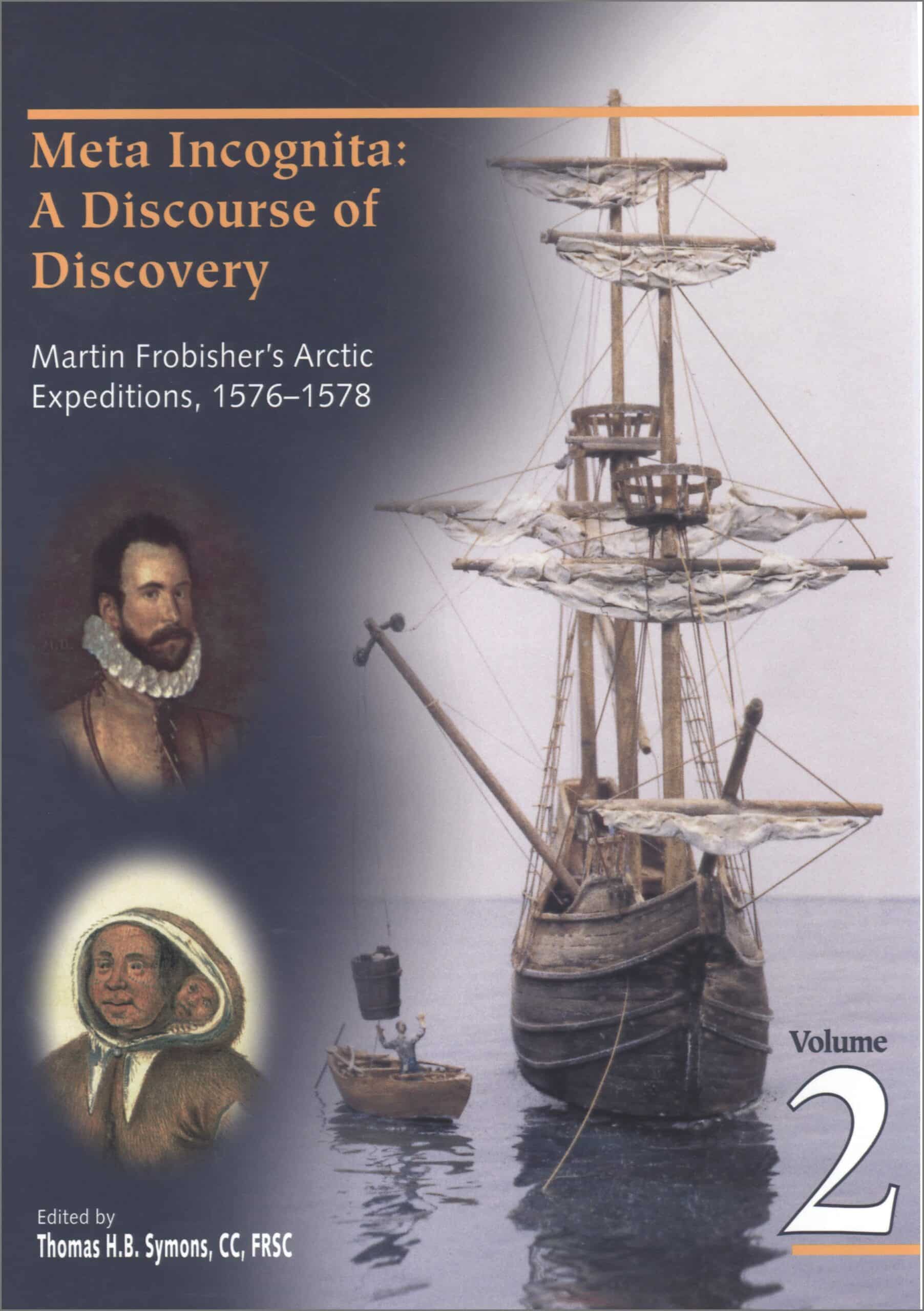 Meta Incognita: a discourse of discovery - volume 2