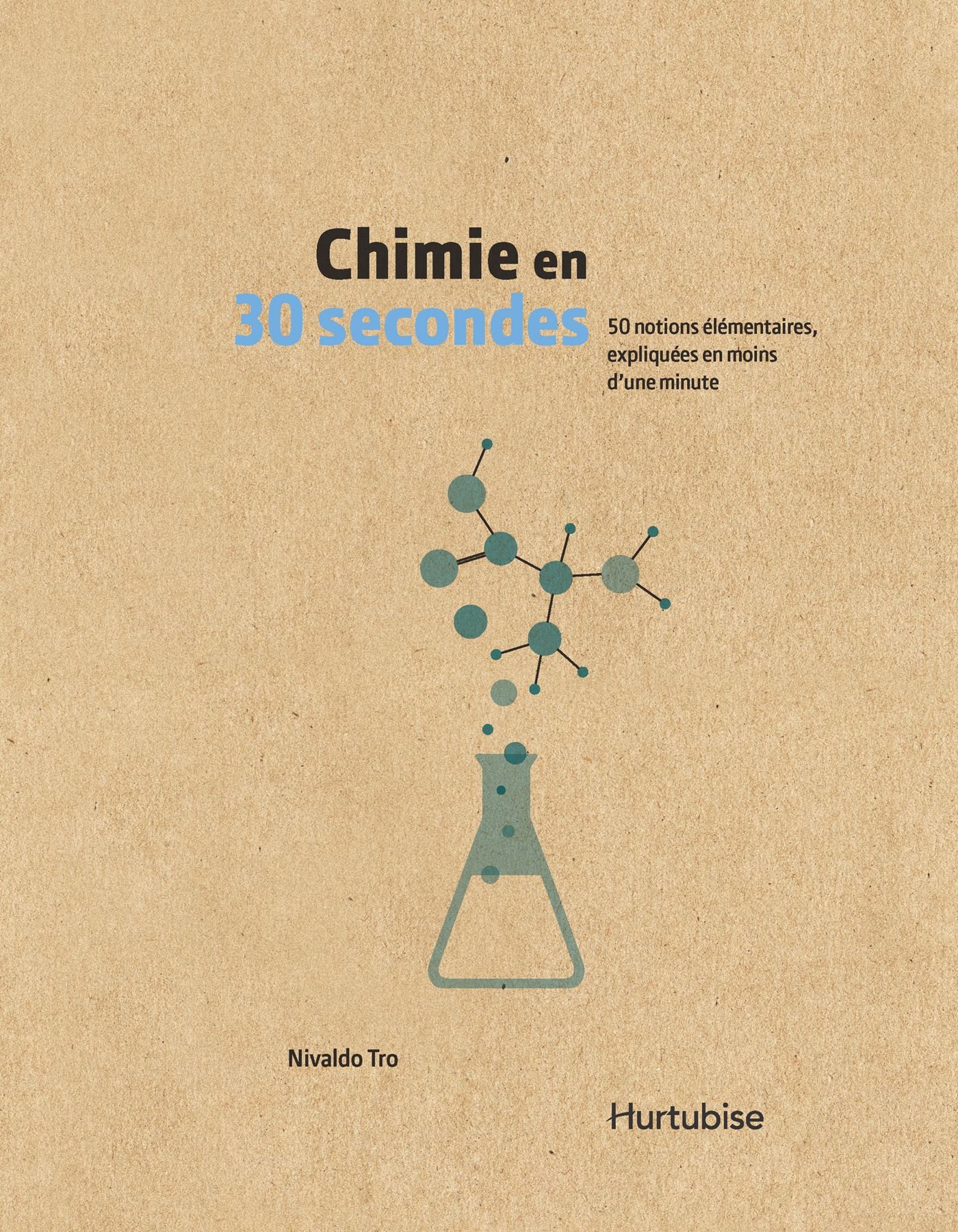 Chimie en 30 secondes