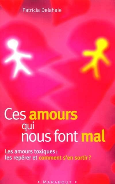 Ces amours qui nous font mal