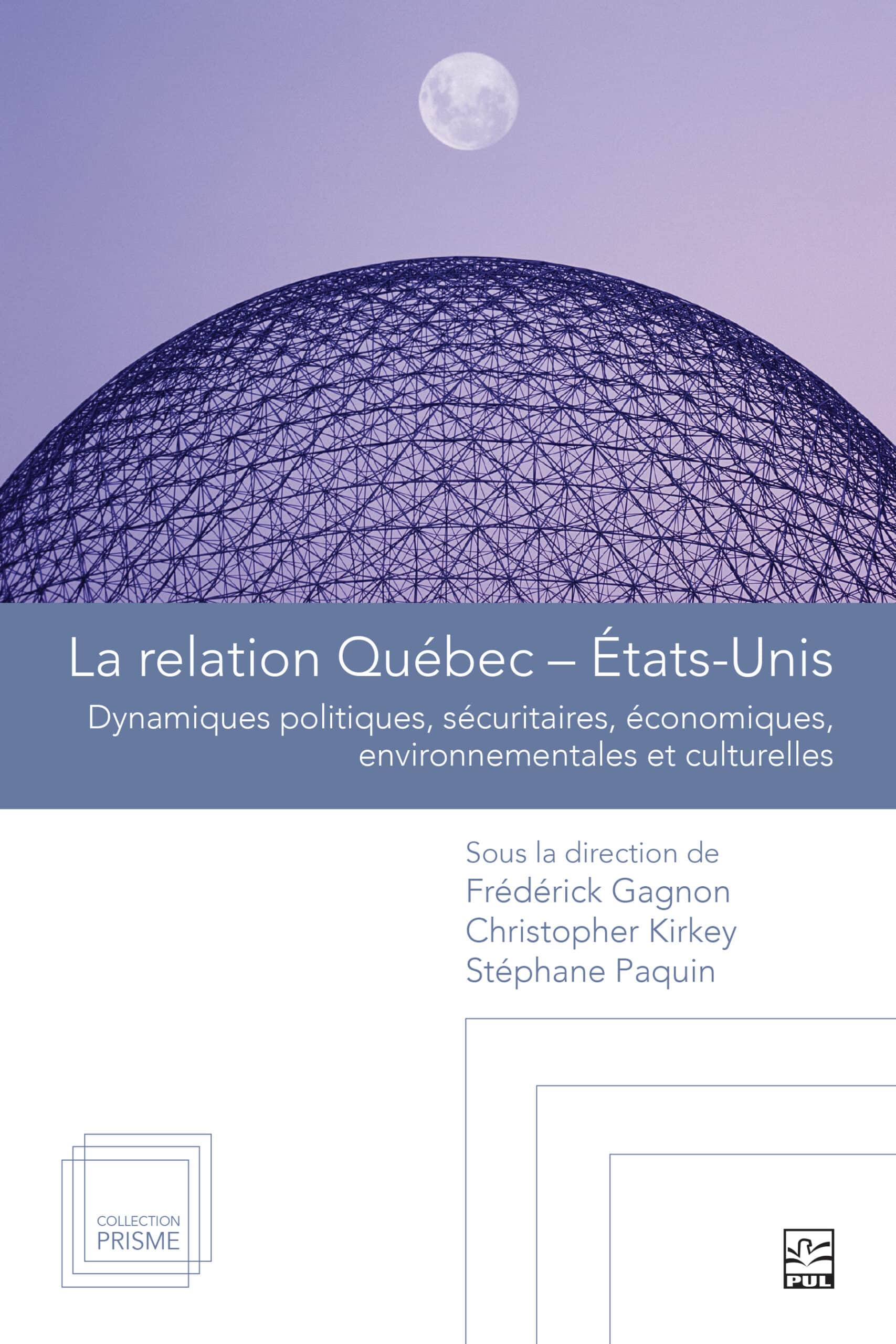 La relation Québec-États-Unis