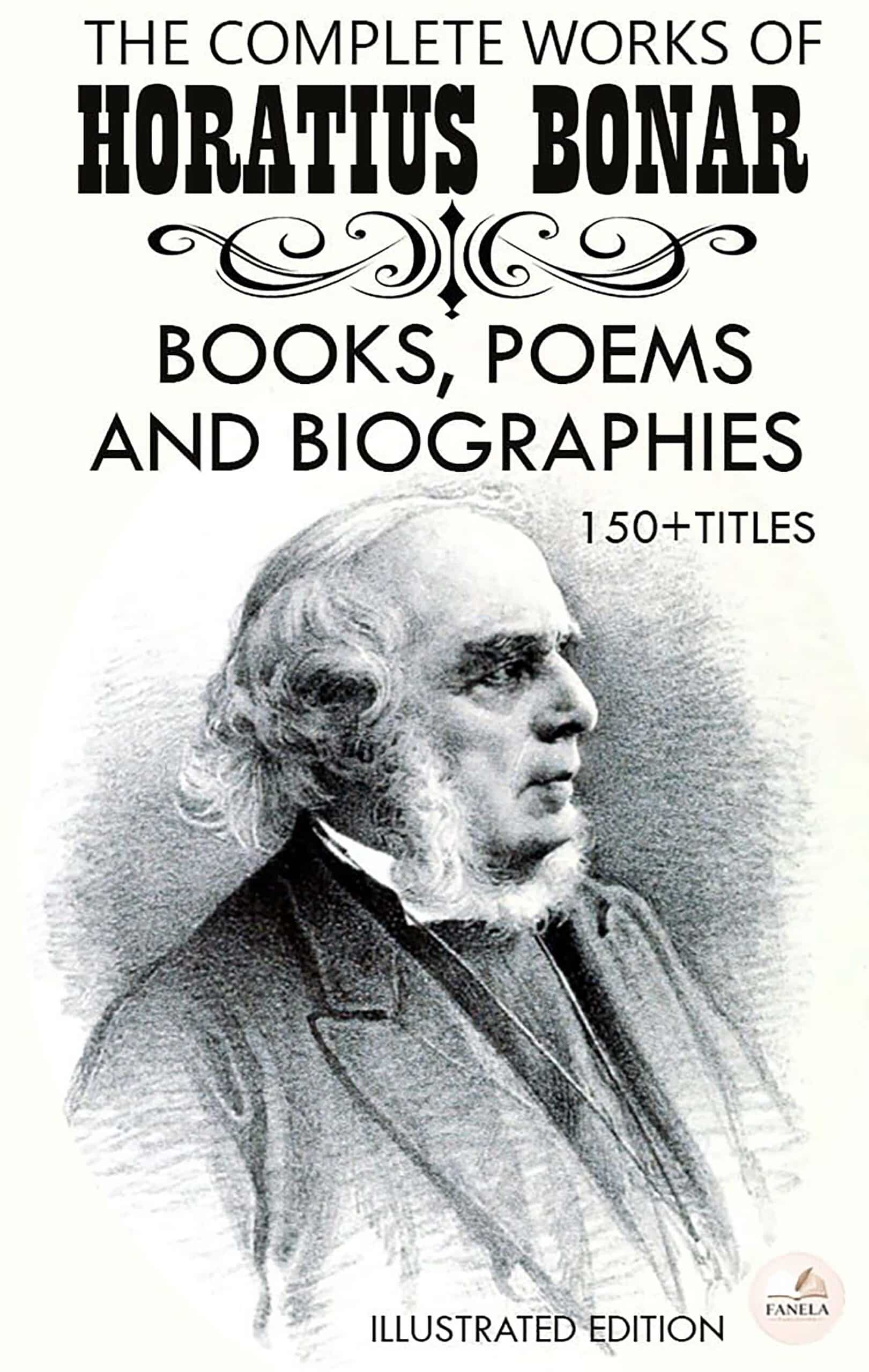 The Complete Works of Horatius Bonar